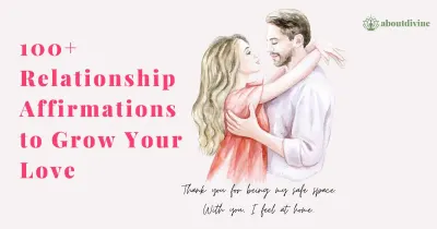 100+ Relationship Affirmations to Grow Your Love