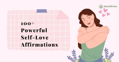100+ Powerful Self-Love Affirmations