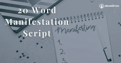 20-Word Manifestation Script: Unlock Your Potential with Powerful Affirmations