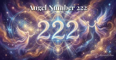 Angel Number 222: Balance, Trust, and Divine Partnership on Your Spiritual Path