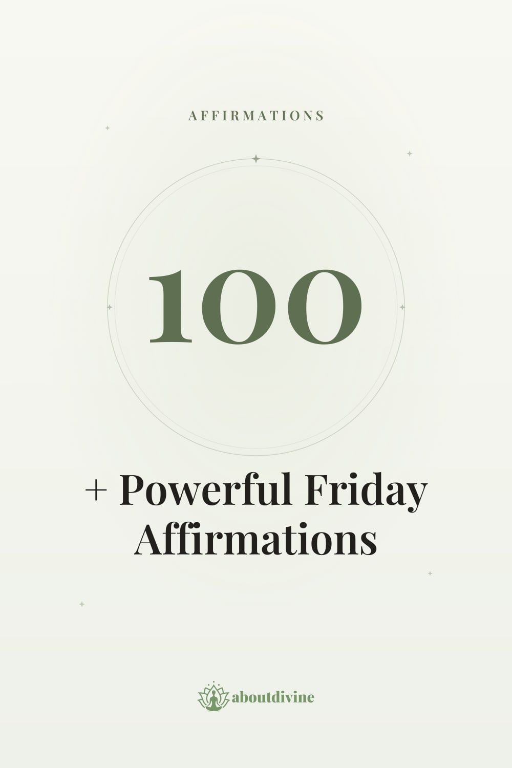 100+ Powerful Friday Affirmations to Elevate Your Weekend Mindset